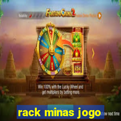 rack minas jogo